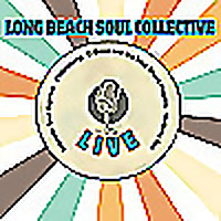 Long Beach Soul Collective Live!