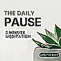 The Daily Pause: A Daily Meditation Podcast