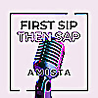First Sip, Then SAP