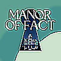 Manor of Fact