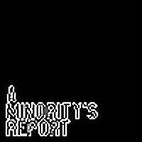 A Minority's Report