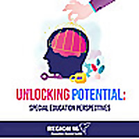 Unlocking Potential: Special Education Perspectives