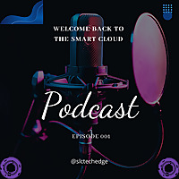 The Smart Cloud Podcast