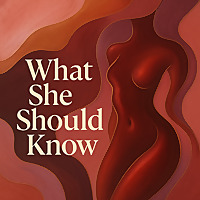 What She Should Know