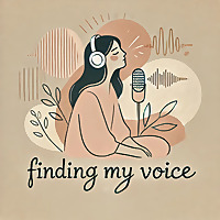 Finding my voice