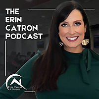 The Erin Catron Podcast