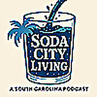Soda City Living: Life, Culture, and Community in Columbia & South Carolina