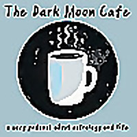 The Dark Moon Cafe