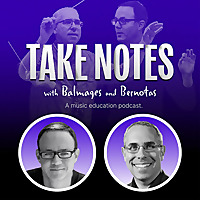 Take Notes with Balmages and Bernotas