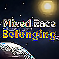 Mixed Race Belonging
