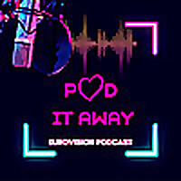 Pod it Away_Eurovision Podcast