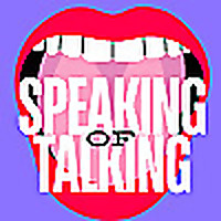 Speaking of Talking