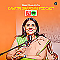 Gayatri Bhargavi Podcast
