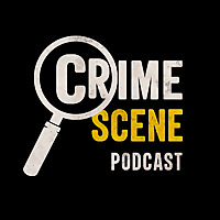 Crime Scene Podcast