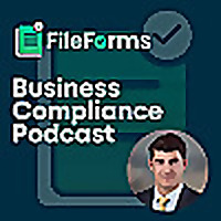 FileForms Business Compliance Podcast