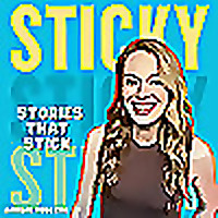 Sticky: Stories That Stick