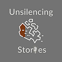 Unsilencing Stories