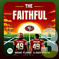 Season 3 : The Faithful 49ers : Biggie Flores and Zach Greene : San Francisco 49ers Football