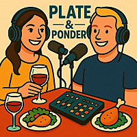 PLATE & PONDER: Empty-Nesting with Jen & Chris Fenton
