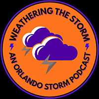 Weathering The Storm: An Orlando Storm Podcast