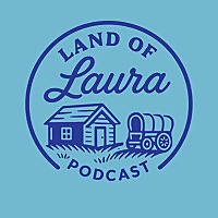 Land of Laura: the Podcast