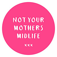 Not Your Mother's Midlife