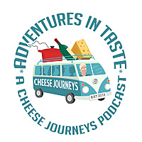 Adventures in Taste   A Cheese Journeys Podcast