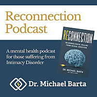 Reconnection Podcast with Dr. Michael Barta