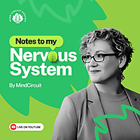 Notes to My Nervous System: Mom Therapy & Real Conversations