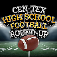 Cen-Tex High School Football Round-Up