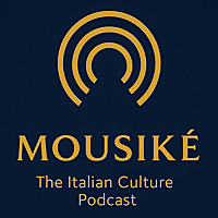 Mousiké   The Italian Culture Podcast
