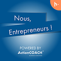 Nous, Entrepreneurs !