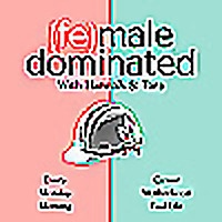 (Fe)male Dominated