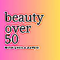 Beauty Over 50 with Sheila Baylis