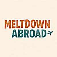 Meltdown Abroad