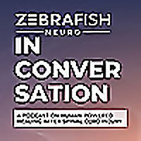 Zebrafish Neuro: In Conversation