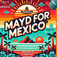 Mayd For Mexico