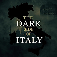 The Dark Side Of Italy