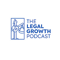The Legal Growth Podcast