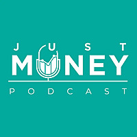 Just Money Podcast