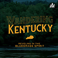 Wandering Kentucky