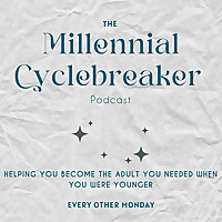 The Millennial Cyclebreaker Podcast