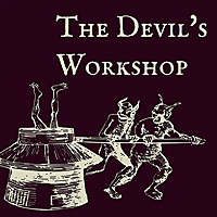 The Devil's Workshop