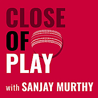 Close of Play Podcast