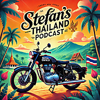 Stefans Thailand Podcast