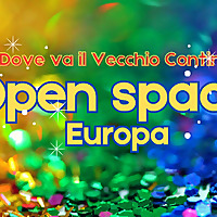 Open Space Europa- Dove va il Continente