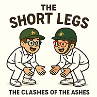 The Short Legs: The Clashes Of The Ashes!
