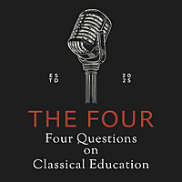 The Four (by the Association of Classical Christian Schools)