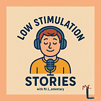 Low Stimulation Stories