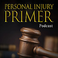 Personal Injury Primer
